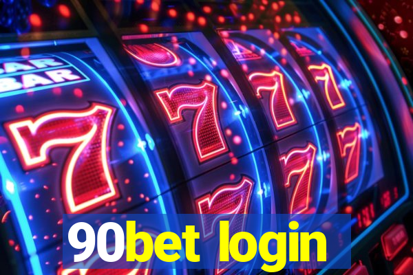 90bet login